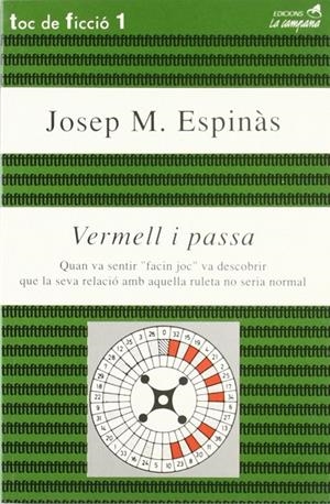 VERMELL I PASSA | 9788486491741 | ESPINAS, JOSEP M. | Galatea Llibres | Librería online de Reus, Tarragona | Comprar libros en catalán y castellano online