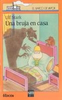 BRUJA EN CASA, UNA | 9788434844407 | STARK,ULF | Galatea Llibres | Llibreria online de Reus, Tarragona | Comprar llibres en català i castellà online
