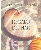 REGALO DEL MAR | 9788477651048 | MORROW LINDBERGH,ANNE | Galatea Llibres | Llibreria online de Reus, Tarragona | Comprar llibres en català i castellà online