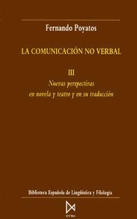 COMUNICACION NO VERBAL,LA(TOMO III) | 9788470902826 | POYATOS,FERNANDO | Galatea Llibres | Librería online de Reus, Tarragona | Comprar libros en catalán y castellano online
