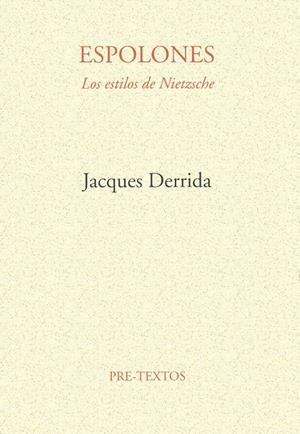ESPOLONES.LOS ESTILOS DE NIETZSCHE                 (DIP) | 9788485081417 | DERRIBA, JACQUES | Galatea Llibres | Librería online de Reus, Tarragona | Comprar libros en catalán y castellano online