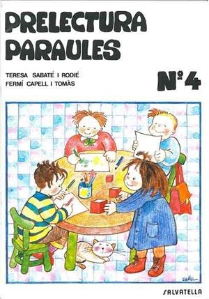 PRELECTURA PARAULES,Nº4 | 9788472102996 | CAPELL I TOMÀS, FERMÍ | Galatea Llibres | Librería online de Reus, Tarragona | Comprar libros en catalán y castellano online