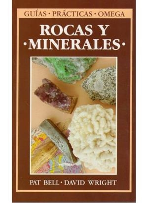 ROCAS Y MINERALES.GUIAS PRACTICAS OMEGA | 9788428208024 | BELL, PAT | Galatea Llibres | Librería online de Reus, Tarragona | Comprar libros en catalán y castellano online