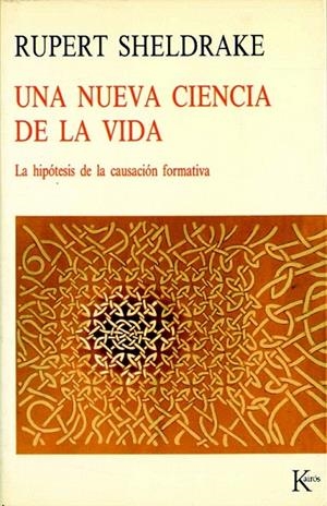 UNA NUEVA CIENCIA DE LA VIDA | 9788472452060 | RUPERT SHELDRAKE | Galatea Llibres | Llibreria online de Reus, Tarragona | Comprar llibres en català i castellà online