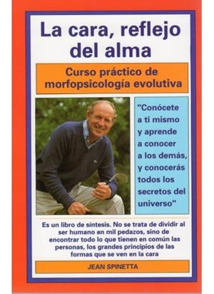 CARA, REFLEJO DEL ALMA, LA | 9788470823008 | SPINETTA, JEAN | Galatea Llibres | Llibreria online de Reus, Tarragona | Comprar llibres en català i castellà online