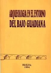 ARQUEOLOGIA EN EL ENTORNO DEL BAJO GUADINA | 9788460496151 | CAMPOS CARRASCO, JUAN M./GÓMEZ TOSCANO, FRANCISCO/PÉREZ MACÍAS, JUAN AURELIO | Galatea Llibres | Llibreria online de Reus, Tarragona | Comprar llibres en català i castellà online