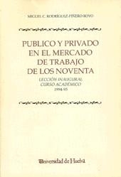 PUBLICO Y PRIVADO EN EL MERCADO DE TRABAJO DE LOS | 9788488751034 | RODRIGUEZ-PIÑERO ROYO | Galatea Llibres | Librería online de Reus, Tarragona | Comprar libros en catalán y castellano online