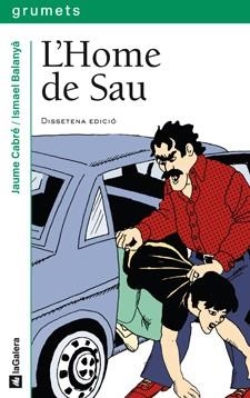 L'HOME DE SAU | 9788424681210 | CABRÉ I FABRÉ, JAUME | Galatea Llibres | Llibreria online de Reus, Tarragona | Comprar llibres en català i castellà online
