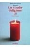 GRANDES RELIGIONES I, LAS | 9788420749297 | ZARAGOZA, GONZALO | Galatea Llibres | Librería online de Reus, Tarragona | Comprar libros en catalán y castellano online