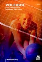 VOLEIBOL PARA PRINCIPIANTES | 9788480191692 | HESSING, WALTER | Galatea Llibres | Librería online de Reus, Tarragona | Comprar libros en catalán y castellano online