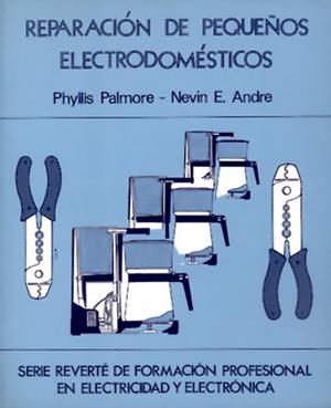 REPARACION DE PEQUEÑOS ELECTRODOMESTICOS    (DIP) | 9788429160741 | PALMORE, PHYLLIS | Galatea Llibres | Librería online de Reus, Tarragona | Comprar libros en catalán y castellano online