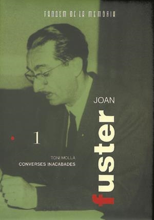 JOAN FUSTER. CONVERSES INACABADES | 9788487693731 | MOLLÀ ORTS, ANTONI | Galatea Llibres | Librería online de Reus, Tarragona | Comprar libros en catalán y castellano online