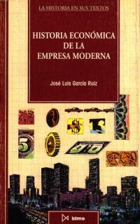 HISTORIA ECONOMICA DE LA EMPRESA MODERNA | 9788470902949 | FERNANDEZ, MAURO | Galatea Llibres | Llibreria online de Reus, Tarragona | Comprar llibres en català i castellà online