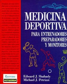 MEDICINA DEPORTIVA PARA ENTRENADORES, PREPARADORES | 9788480630115 | SHAHADY, EDWARD | Galatea Llibres | Llibreria online de Reus, Tarragona | Comprar llibres en català i castellà online