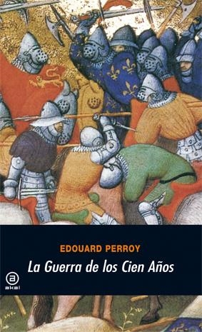 GUERRA DE LOS CIEN AÑOS,LA | 9788473395946 | PERROY, EDOUARD | Galatea Llibres | Librería online de Reus, Tarragona | Comprar libros en catalán y castellano online