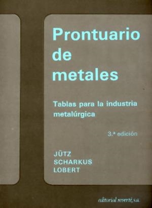 PRONTUARIO DE METALES.TABLAS PARA LA INDUSTRIA MET    (DIP) | 9788429160611 | JÜTZ... | Galatea Llibres | Librería online de Reus, Tarragona | Comprar libros en catalán y castellano online
