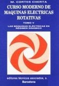 CURSO MODERNO DE MAQUINAS ELECTRICAS ROTATIVAS V.5 | 9788471462565 | CORTES CHERTA | Galatea Llibres | Llibreria online de Reus, Tarragona | Comprar llibres en català i castellà online