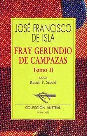 FRAY GERUNDIO DE CAMPAZAS. (T.2) | 9788423972586 | ISLA, JOSE FRANCISCO DE | Galatea Llibres | Llibreria online de Reus, Tarragona | Comprar llibres en català i castellà online