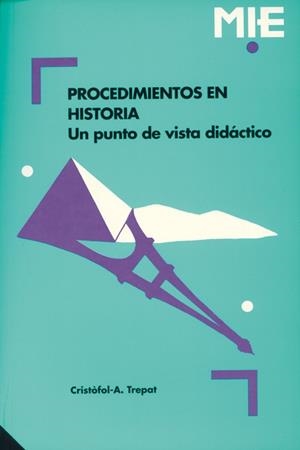 PROCEDIMIENTOS EN HISTORIA. UN PUNTO DE VISTA DID | 9788478271139 | TREPAT | Galatea Llibres | Librería online de Reus, Tarragona | Comprar libros en catalán y castellano online