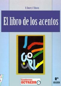 LIBRO DE LOS ACENTOS, EL | 9788480630269 | BONET, R. | Galatea Llibres | Llibreria online de Reus, Tarragona | Comprar llibres en català i castellà online