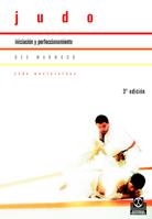 JUDO,INICIACION Y PERFECCIONAMIENTO  (DIP) | 9788480191807 | MARWOOD, DES | Galatea Llibres | Librería online de Reus, Tarragona | Comprar libros en catalán y castellano online