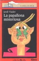 PAPALLONA MISTERIOSA, LA | 9788476297711 | VIADER RIERA, JORDI | Galatea Llibres | Librería online de Reus, Tarragona | Comprar libros en catalán y castellano online