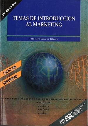 TEMAS DE INTRODUCCION AL MARKETING | 9788473560986 | SERRANO GOMEZ, FRANCISCO | Galatea Llibres | Llibreria online de Reus, Tarragona | Comprar llibres en català i castellà online
