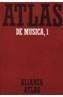 ATLAS DE MUSICA, 1 | 9788420662015 | MICHELS, ULRICH | Galatea Llibres | Llibreria online de Reus, Tarragona | Comprar llibres en català i castellà online