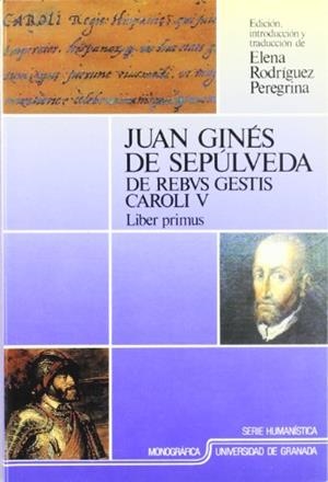 JUAN GINES DE SEPULVEDA.DE REBUS GESTIS CAROLI | 9788433819192 | RODRÍGUEZ PEREGRINA, E | Galatea Llibres | Librería online de Reus, Tarragona | Comprar libros en catalán y castellano online