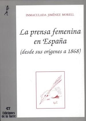 PRENSA FEMENINA EN ESPAÑA, LA.(DESDE SUS ORIGENES      (DIP) | 9788479600303 | JIMENES MORELL, INMACULADA | Galatea Llibres | Librería online de Reus, Tarragona | Comprar libros en catalán y castellano online