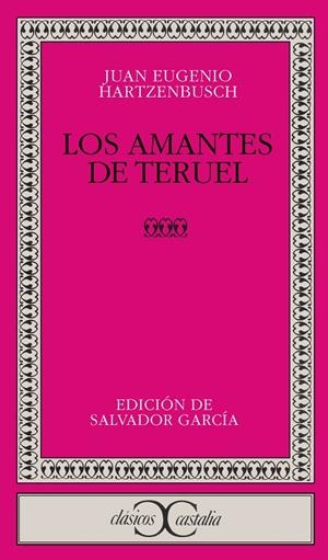 LOS AMANTES DE TERUEL | 9788470391088 | HARTZENBUSCH, JUAN EUGENIO | Galatea Llibres | Librería online de Reus, Tarragona | Comprar libros en catalán y castellano online