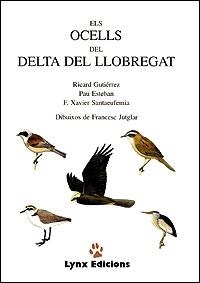 OCELLS DELS DELTA LLOBREGAT, ELS | 9788487334160 | GUTIERREZ, RICARD | Galatea Llibres | Llibreria online de Reus, Tarragona | Comprar llibres en català i castellà online