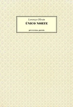 UNICO NORTE | 9788481910353 | OLIVAN , LORENZO | Galatea Llibres | Librería online de Reus, Tarragona | Comprar libros en catalán y castellano online
