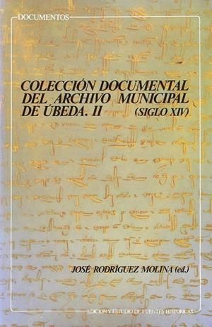 COLECCION DOCUMENTAL DEL ARCHIVO MUNICIPAL DE UBED | 9788433819345 | RODRIGEZ MOLINA ,JOSE | Galatea Llibres | Librería online de Reus, Tarragona | Comprar libros en catalán y castellano online