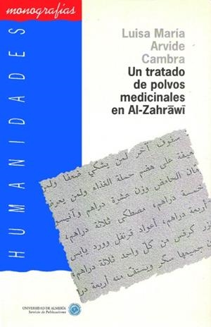TRATADO DE POLVOS MEDICINALES EN AL-ZAHAWI, UN | 9788482400020 | ARVIDE CAMBRA, LUISa maria | Galatea Llibres | Llibreria online de Reus, Tarragona | Comprar llibres en català i castellà online