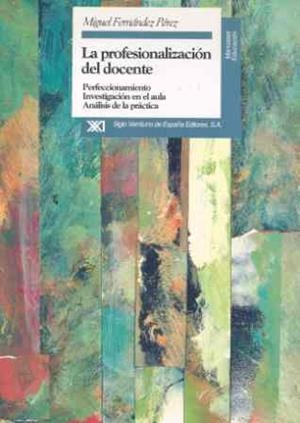PROFESIONALIZACION DEL DOCENTE, LA | 9788432308727 | FERNANDEZ PEREZ, MIGUEL | Galatea Llibres | Llibreria online de Reus, Tarragona | Comprar llibres en català i castellà online