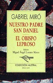 NUESTRO PADRE SAN DANIEL ; EL OBISPO LEPROSO | 9788423972241 | MIRO, GABRIEL | Galatea Llibres | Llibreria online de Reus, Tarragona | Comprar llibres en català i castellà online