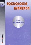 TOXICOLOGIA AVANZADA | 9788479782016 | ºREPETTO, M. | Galatea Llibres | Librería online de Reus, Tarragona | Comprar libros en catalán y castellano online
