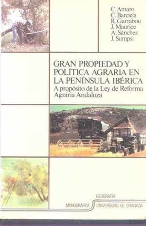GRAN PROPIEDAD Y POLITICA AGRARIA EN LA PENINSULA | 9788433815828 | Anónimas y colectivas | Galatea Llibres | Librería online de Reus, Tarragona | Comprar libros en catalán y castellano online
