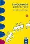 EDUCACIO SOCIAL UN REPTE PER A L'ESCOLA, L` | 9788478270828 | GOÑI GRANDMONTAGNE, ALFREDO | Galatea Llibres | Llibreria online de Reus, Tarragona | Comprar llibres en català i castellà online