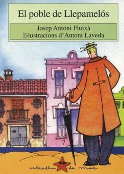 POBLE DE LLEPAMELOS, EL | 9788486390853 | FLUIXA, JOSEP ANTONI | Galatea Llibres | Llibreria online de Reus, Tarragona | Comprar llibres en català i castellà online