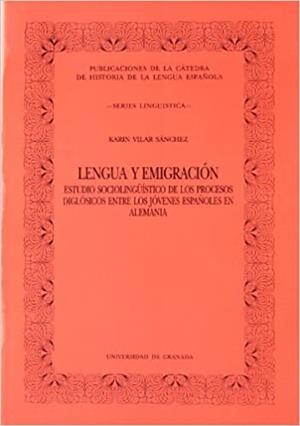 LENGUA Y EMIGRACION.ESTUDIO SOCIOLINGUISTICO DE LO | 9788433820112 | VILAR SÁNCHEZ, K | Galatea Llibres | Librería online de Reus, Tarragona | Comprar libros en catalán y castellano online