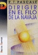 DIRIGIR EN EL FILO DE LA NAVAJA | 9788479782108 | PASCALE, R.T. | Galatea Llibres | Librería online de Reus, Tarragona | Comprar libros en catalán y castellano online