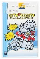 SITO QUESITO Y SU ROBOT GIGANTESCO | 9788434844513 | PILKEY, DAV | Galatea Llibres | Llibreria online de Reus, Tarragona | Comprar llibres en català i castellà online
