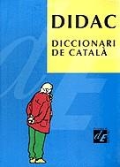 DICCIONARI DIDAC CATALA | 9788477399728 | DIVERSOS AUTORS | Galatea Llibres | Librería online de Reus, Tarragona | Comprar libros en catalán y castellano online