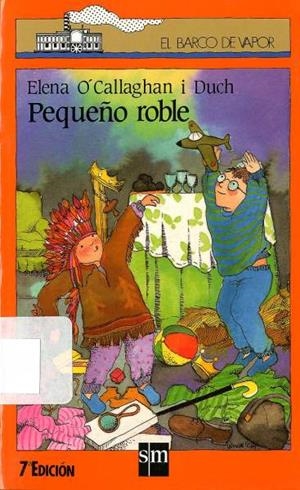 PEQUEÑO ROBLE | 9788434830967 | O'CALLAGHAN I DUCH, ELENA | Galatea Llibres | Librería online de Reus, Tarragona | Comprar libros en catalán y castellano online