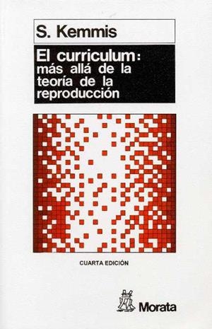 CURRICULUM, EL : MAS ALLA DE LA TEORIA DE LA REPR | 9788471123237 | KEMMIS, S. | Galatea Llibres | Librería online de Reus, Tarragona | Comprar libros en catalán y castellano online