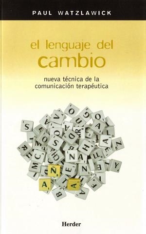 LENGUAJE DEL CAMBIO, EL | 9788425411229 | WATZLAWICK | Galatea Llibres | Llibreria online de Reus, Tarragona | Comprar llibres en català i castellà online