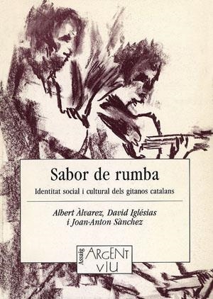 SABOR DE RUMBA. IDENTITAT SOCIAL I CULTURAL DELS | 9788479352646 | ALVAREZ, ALBERT | Galatea Llibres | Llibreria online de Reus, Tarragona | Comprar llibres en català i castellà online