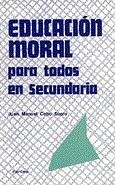 EDUCACION MORAL PARA TODOS EN SECUNDARIA | 9788427711372 | COBO SUERO | Galatea Llibres | Librería online de Reus, Tarragona | Comprar libros en catalán y castellano online